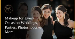 Three women dressed up for a wedding or party, radiating confidence with professional makeup.